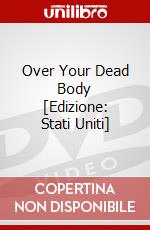 Over Your Dead Body [Edizione: Stati Uniti] dvd