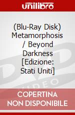 (Blu-Ray Disk) Metamorphosis / Beyond Darkness [Edizione: Stati Uniti] brd