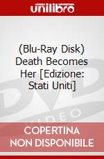 (Blu-Ray Disk) Death Becomes Her [Edizione: Stati Uniti] brd