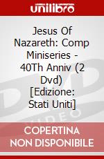 Jesus Of Nazareth: Comp Miniseries - 40Th Anniv (2 Dvd) [Edizione: Stati Uniti] dvd