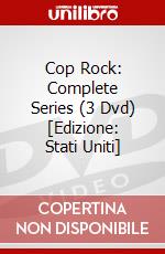 Cop Rock: Complete Series (3 Dvd) [Edizione: Stati Uniti] dvd