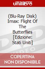 (Blu-Ray Disk) Imax: Flight Of The Butterflies [Edizione: Stati Uniti] brd