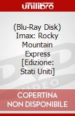 (Blu-Ray Disk) Imax: Rocky Mountain Express [Edizione: Stati Uniti] brd