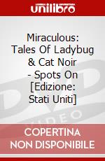 Miraculous: Tales Of Ladybug & Cat Noir - Spots On [Edizione: Stati Uniti] dvd