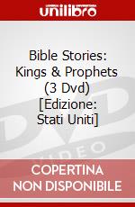 Bible Stories: Kings & Prophets (3 Dvd) [Edizione: Stati Uniti] dvd