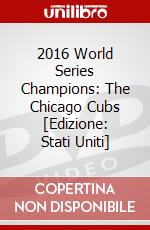 2016 World Series Champions: The Chicago Cubs [Edizione: Stati Uniti] dvd