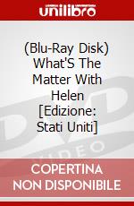 (Blu-Ray Disk) What'S The Matter With Helen [Edizione: Stati Uniti] brd