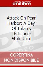 Attack On Pearl Harbor: A Day Of Infamy [Edizione: Stati Uniti] dvd