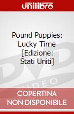 Pound Puppies: Lucky Time [Edizione: Stati Uniti] dvd