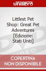 Littlest Pet Shop: Great Pet Adventures [Edizione: Stati Uniti] dvd