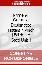 Prime 9: Greatest Designated Hitters / Pinch [Edizione: Stati Uniti] dvd
