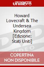 Howard Lovecraft & The Undersea Kingdom [Edizione: Stati Uniti] dvd