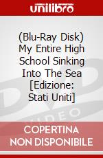 (Blu-Ray Disk) My Entire High School Sinking Into The Sea [Edizione: Stati Uniti] brd