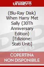 (Blu-Ray Disk) When Harry Met Sally (30Th Anniversary Edition) [Edizione: Stati Uniti] brd