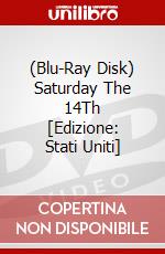 (Blu-Ray Disk) Saturday The 14Th [Edizione: Stati Uniti] brd