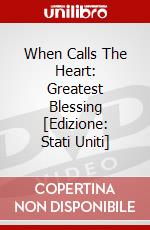 When Calls The Heart: Greatest Blessing [Edizione: Stati Uniti] dvd