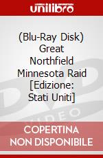 (Blu-Ray Disk) Great Northfield Minnesota Raid [Edizione: Stati Uniti] brd