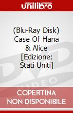 (Blu-Ray Disk) Case Of Hana & Alice [Edizione: Stati Uniti] brd