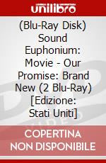 (Blu-Ray Disk) Sound Euphonium: Movie - Our Promise: Brand New (2 Blu-Ray) [Edizione: Stati Uniti] brd