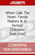 When Calls The Heart: Family Matters & In Perfect [Edizione: Stati Uniti] dvd