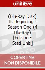 (Blu-Ray Disk) B: Beginning - Season One (4 Blu-Ray) [Edizione: Stati Uniti] brd