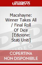 Macshayne: Winner Takes All / Final Roll Of Dice [Edizione: Stati Uniti] dvd