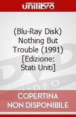 (Blu-Ray Disk) Nothing But Trouble (1991) [Edizione: Stati Uniti] brd