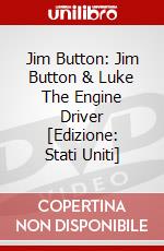 Jim Button: Jim Button & Luke The Engine Driver [Edizione: Stati Uniti] dvd