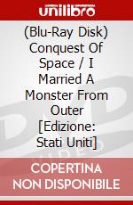 (Blu-Ray Disk) Conquest Of Space / I Married A Monster From Outer [Edizione: Stati Uniti] brd