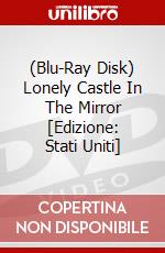 (Blu-Ray Disk) Lonely Castle In The Mirror [Edizione: Stati Uniti] brd