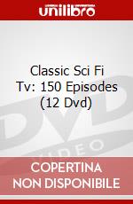 Classic Sci Fi Tv: 150 Episodes (12 Dvd) dvd