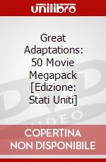 Great Adaptations: 50 Movie Megapack [Edizione: Stati Uniti] dvd