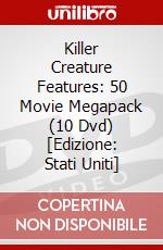 Killer Creature Features: 50 Movie Megapack (10 Dvd) [Edizione: Stati Uniti] dvd
