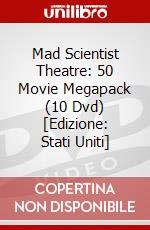Mad Scientist Theatre: 50 Movie Megapack (10 Dvd) [Edizione: Stati Uniti] dvd
