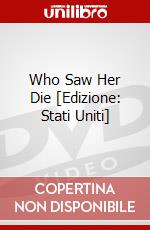 Who Saw Her Die [Edizione: Stati Uniti] dvd