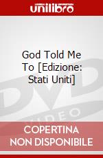 God Told Me To [Edizione: Stati Uniti] dvd