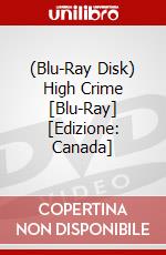 (Blu-Ray Disk) High Crime [Blu-Ray] [Edizione: Canada] brd