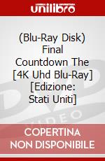 (Blu-Ray Disk) Final Countdown The [4K Uhd Blu-Ray] [Edizione: Stati Uniti] brd