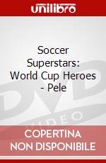 Soccer Superstars: World Cup Heroes - Pele dvd
