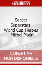 Soccer Superstars: World Cup Heroes - Michel Platini dvd