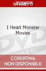 I Heart Monster Movies dvd