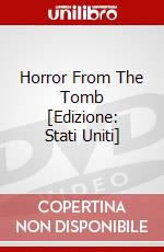 Horror From The Tomb [Edizione: Stati Uniti] dvd