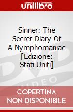 Sinner: The Secret Diary Of A Nymphomaniac [Edizione: Stati Uniti] dvd