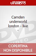 Camden underworld london - live - dvd