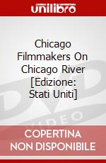 Chicago Filmmakers On Chicago River [Edizione: Stati Uniti] dvd