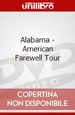 Alabama - American Farewell Tour dvd