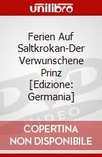 Ferien Auf Saltkrokan-Der Verwunschene Prinz [Edizione: Germania] dvd