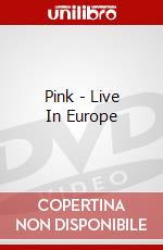Pink - Live In Europe dvd