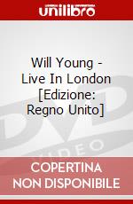 Will Young - Live In London [Edizione: Regno Unito] dvd