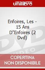 Enfoires, Les - 15 Ans D''Enfoires (2 Dvd) dvd